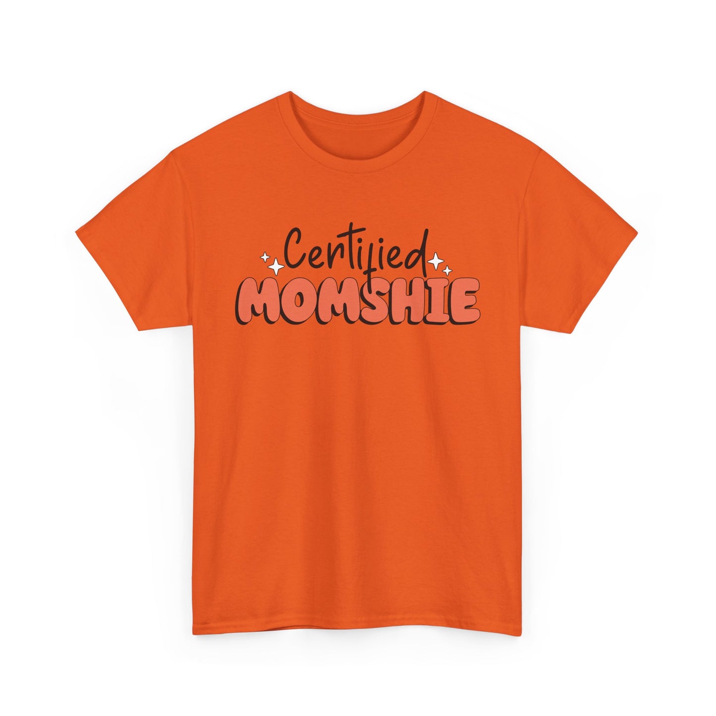 Certified Momshie Tee