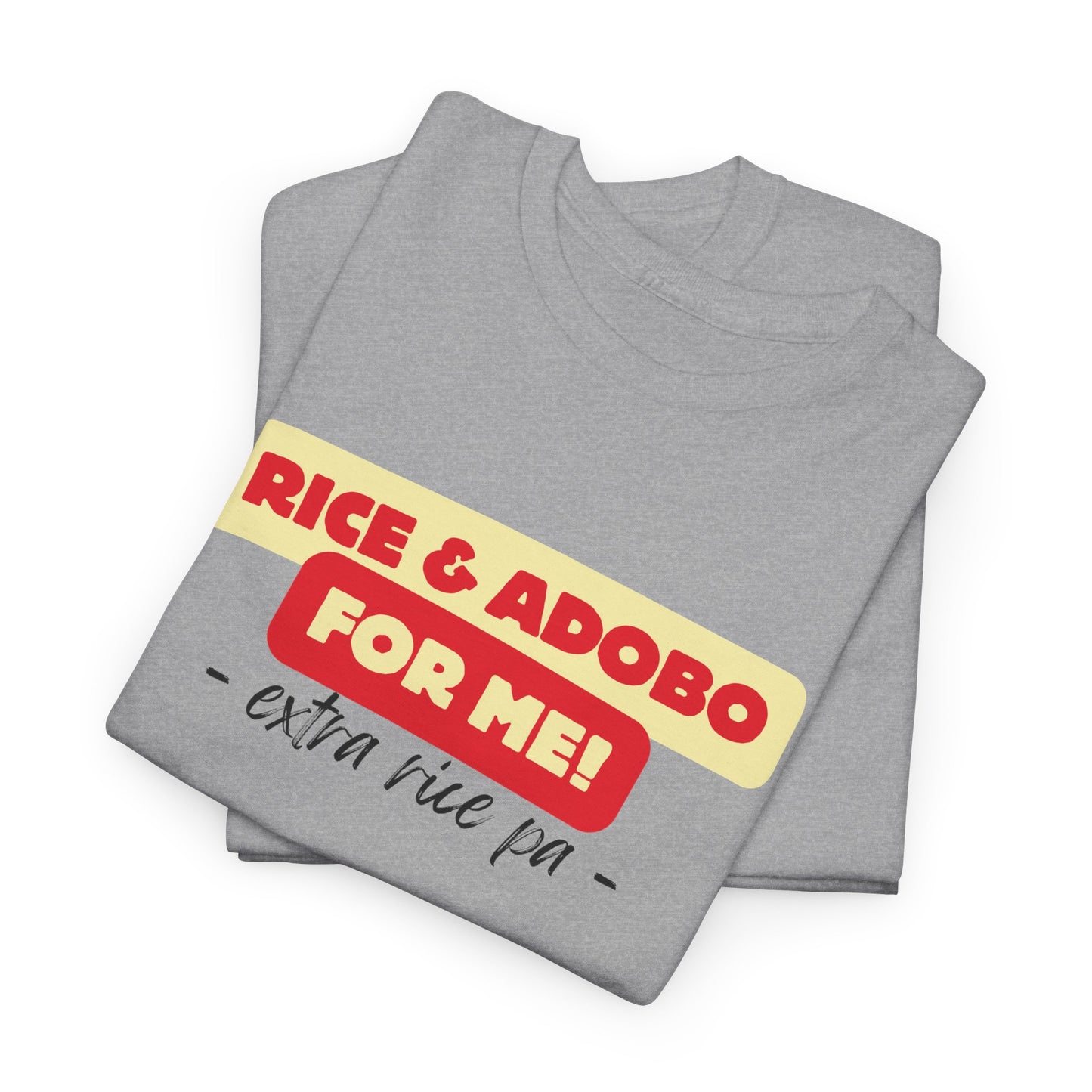 Rice and Adobo For Me Cotton Tee